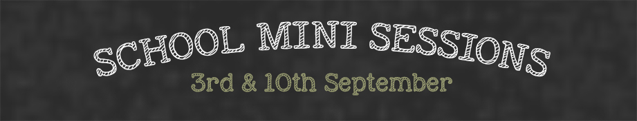 School Mini Sessions Sept 2016 header for website